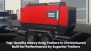 Heavy duty trailers built for top performance by Superior Trailers in Christchurch