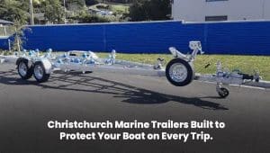 Boat secured on a marine trailer ready for safe transport in Christchurch