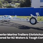 Superior marine boat trailer in Christchurch designed for New Zealand waters