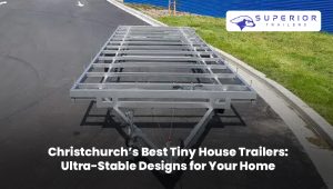 Ultra-stable tiny house trailer in Christchurch designed for safe towing and strong support for long-term tiny home living